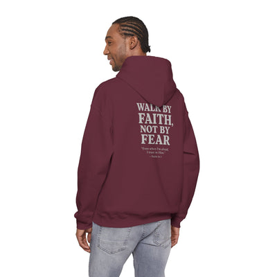 Inspirational Hooded Sweatshirt - "Walk by Faith, Not by Fear"