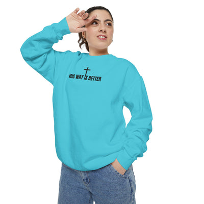 His Way is Better Unisex  Christian Sweatshirt