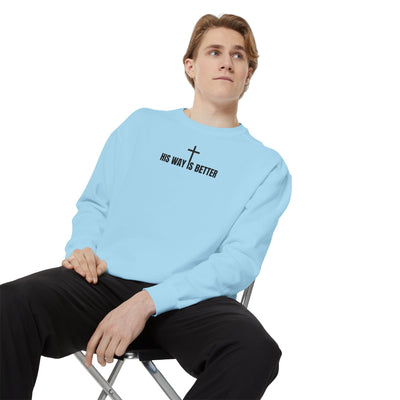 His Way is Better Unisex  Christian Sweatshirt