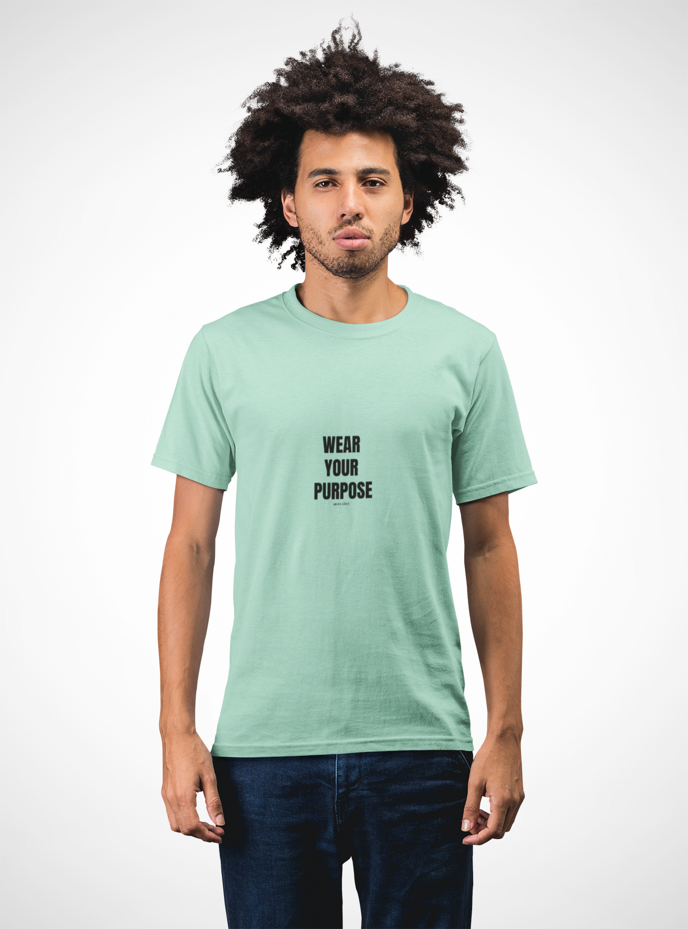 Wear Your Purpose Tee, Casual Everyday Shirt, Motivational Apparel