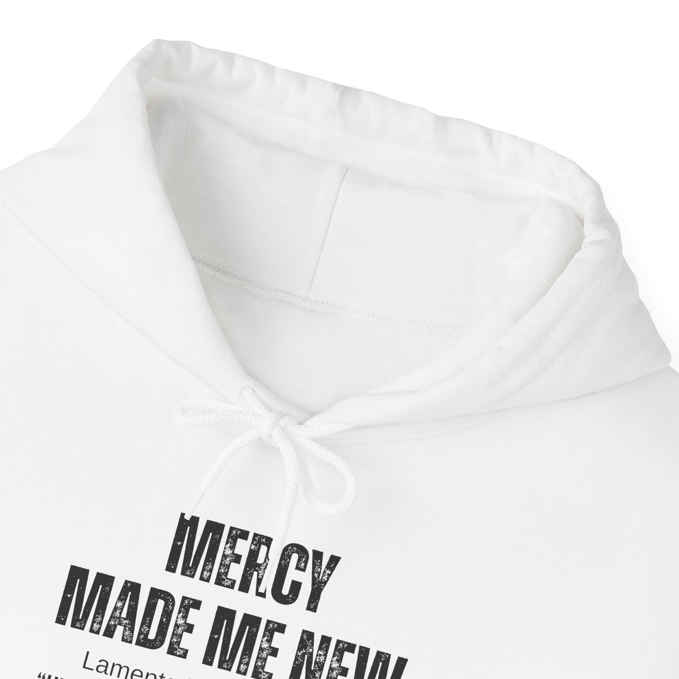 Inspirational Hoodie: Mercy Made Me New, Faith Sweatshirt