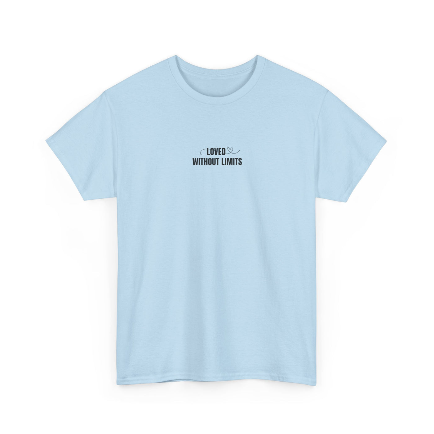 Love Without Limits Unisex Heavy Cotton Tee, Casual T-Shirt, Inspirational Apparel
