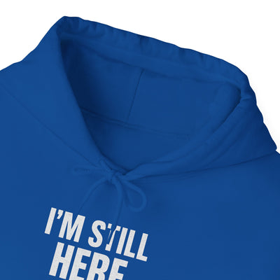 Inspirational Hooded Sweatshirt - 'I'm Still Here by Grace'