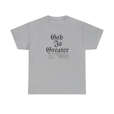 God Is Greater Unisex Heavy Cotton Tee, Faith-Based T-Shirt