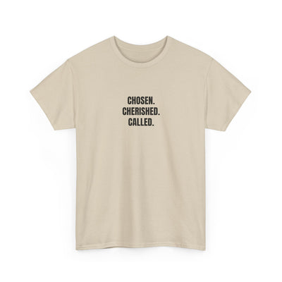 Chosen Cherished Called Unisex Heavy Cotton Tee, Inspirational T-Shirt