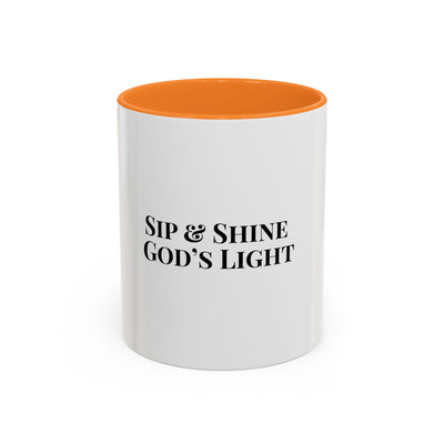 Sip and Shine God's Light Colorful Mugs (11oz, 15oz)