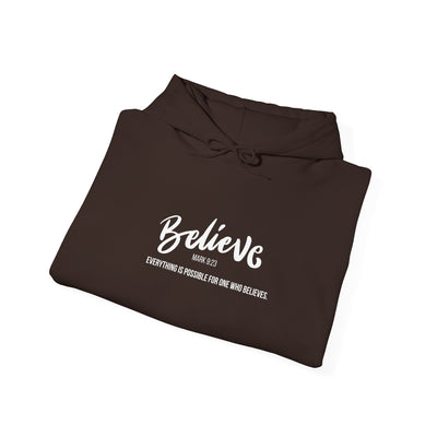 Inspirational Hoodie for Everyday Comfort-Believe( Mark 9:23) Unisex Casual Wear