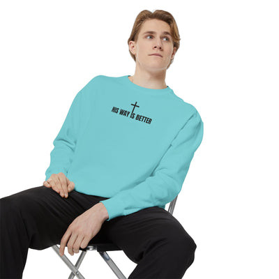 His Way is Better Unisex  Christian Sweatshirt