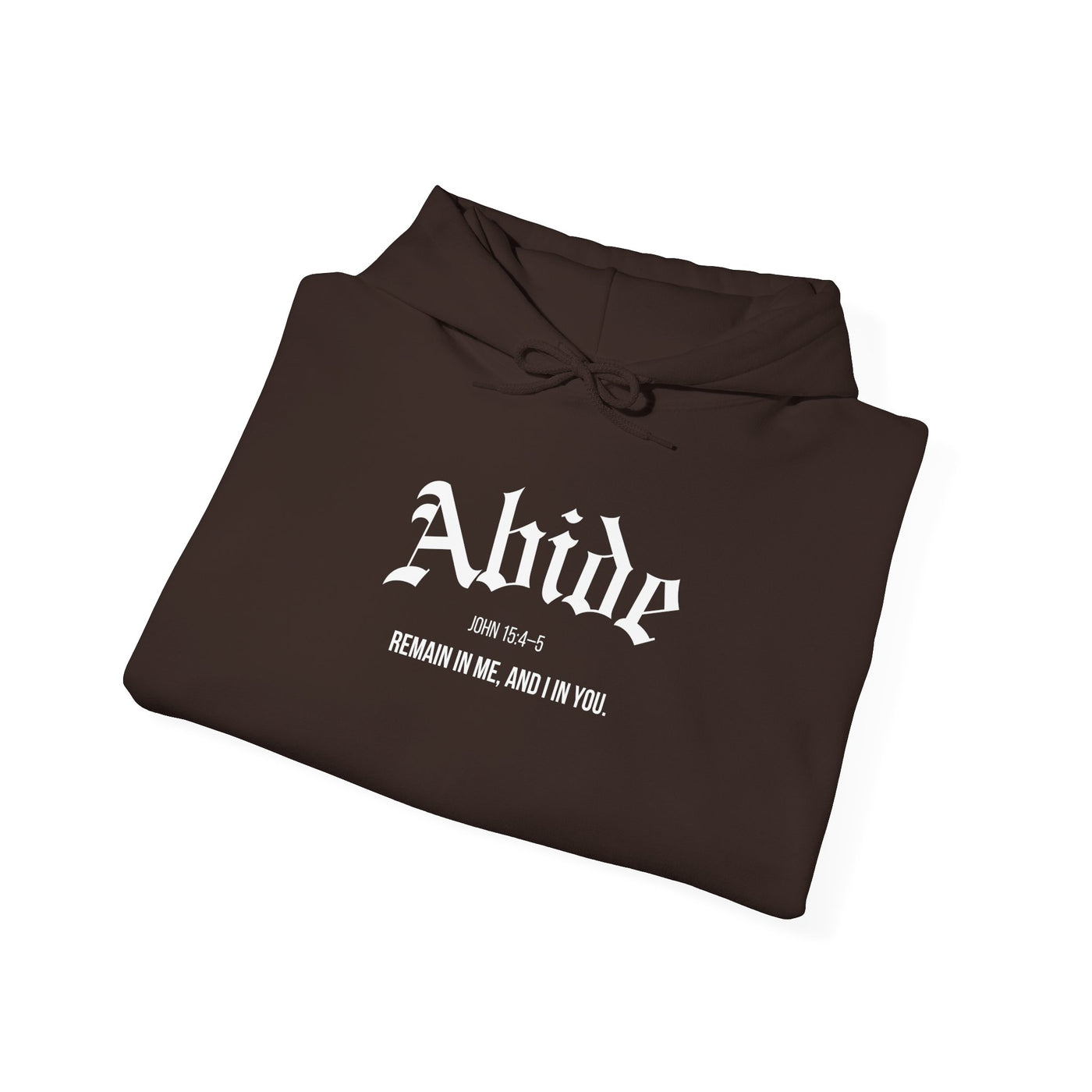 Cozy Abide Hoodie for Faith & Inspiration, Unisex Sweatshirt for Everyday Wear