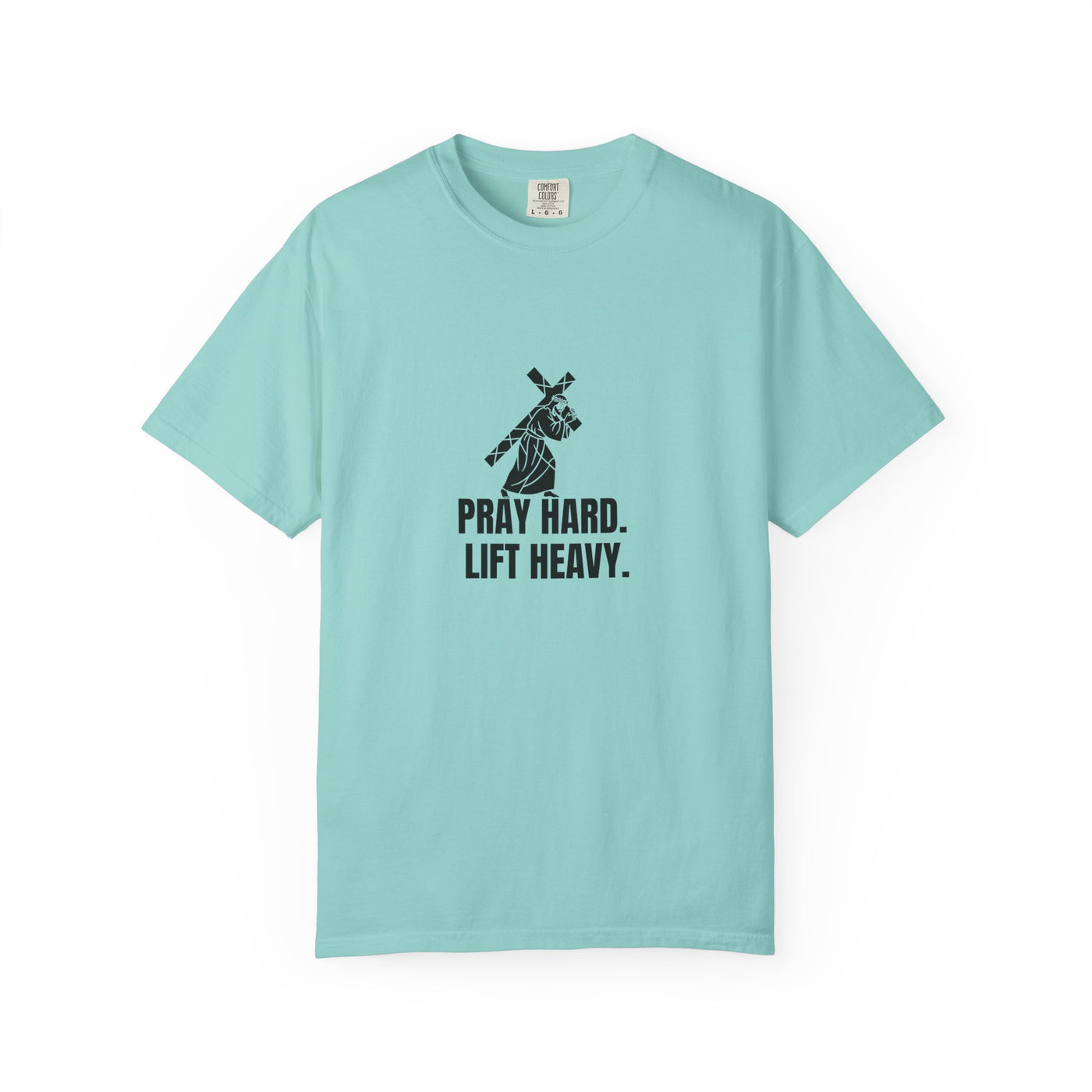 Pray Hard Lift Heavy Tee, Inspirational  Apparel