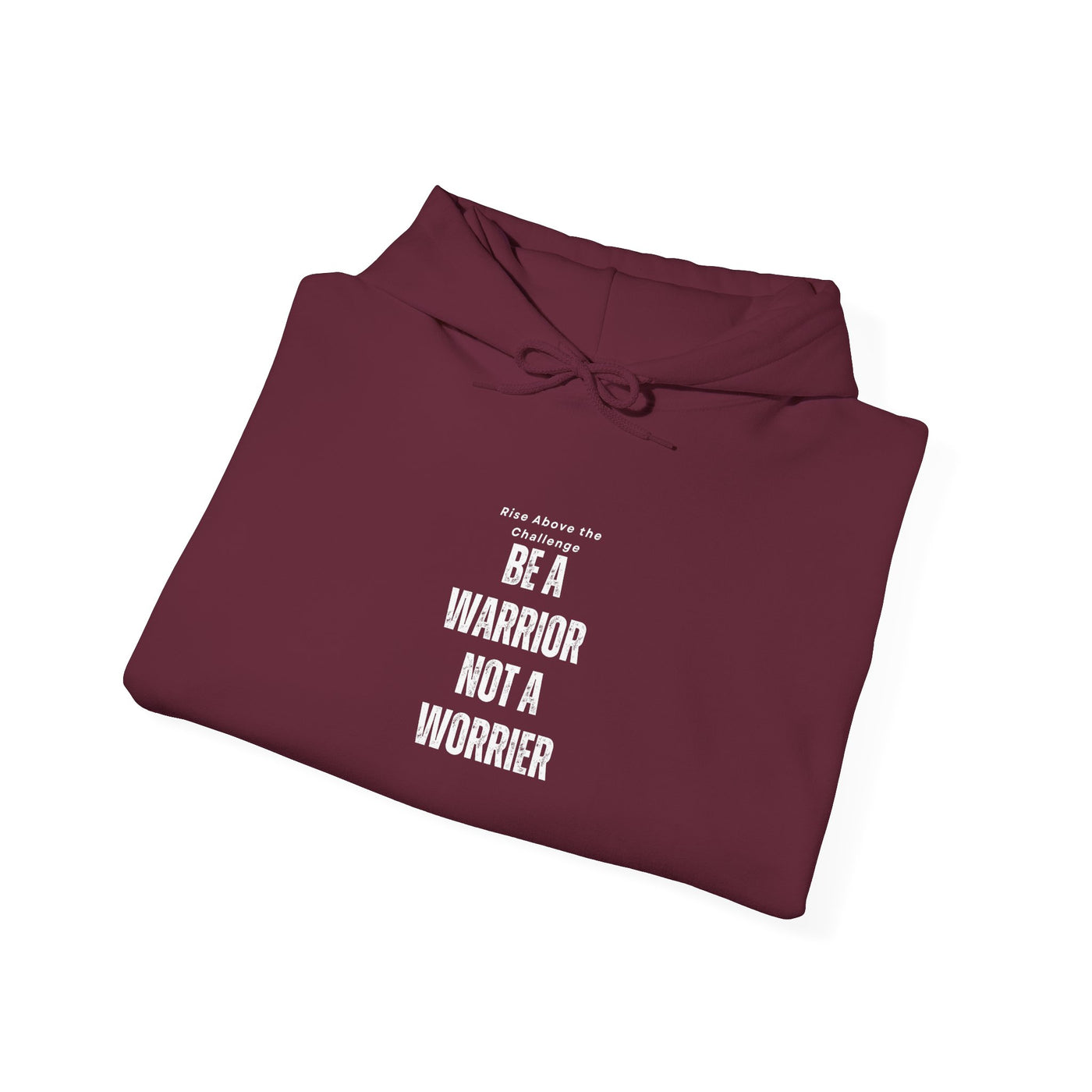 Be a Warrior | Faith-Inspired Hoodie