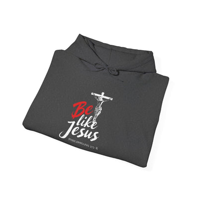 Faith-Inspired Hooded Sweatshirt - Be Like Jesus, Inspirational Apparel, Religious Hoodie