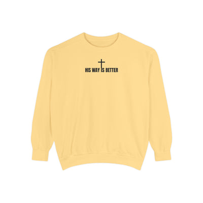 His Way is Better Unisex  Christian Sweatshirt