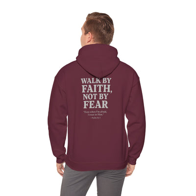 Inspirational Hooded Sweatshirt - "Walk by Faith, Not by Fear"