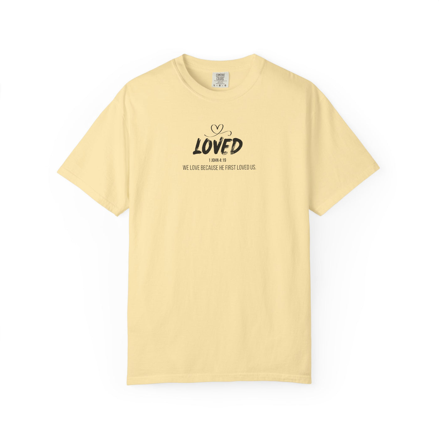 Loved Motivational  Tee for Comfort