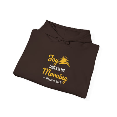 Joy Comes in the Morning Hoodie, Inspirational  Sweatshirt