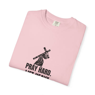 Pray Hard Lift Heavy Tee, Inspirational  Apparel