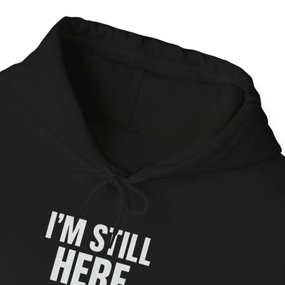 Inspirational Hooded Sweatshirt - 'I'm Still Here by Grace'