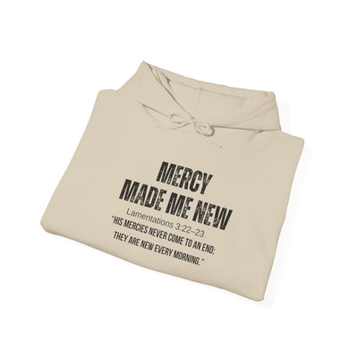 Inspirational Hoodie: Mercy Made Me New, Faith Sweatshirt