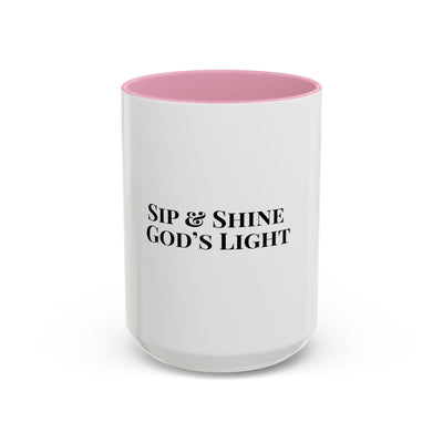 Sip and Shine God's Light Colorful Mugs (11oz, 15oz)
