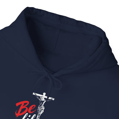 Faith-Inspired Hooded Sweatshirt - Be Like Jesus, Inspirational Apparel, Religious Hoodie