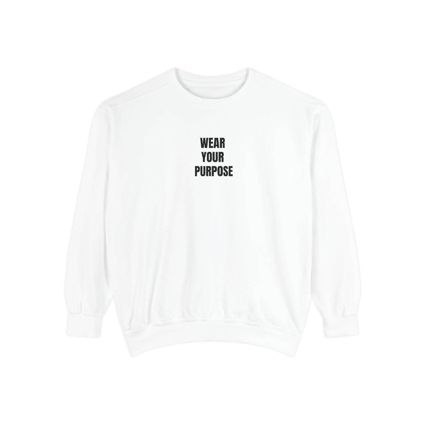Purposeful Unisex Sweatshirt, Cozy Gift for Friends, Affirmation Apparel