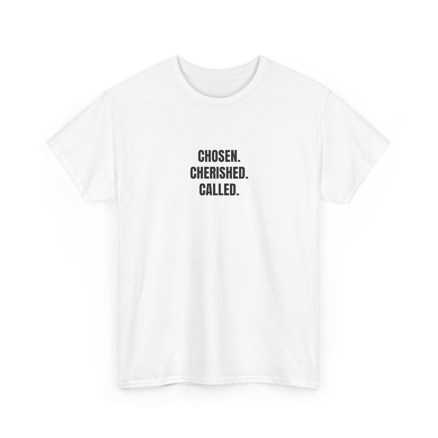 Chosen Cherished Called Unisex Heavy Cotton Tee, Inspirational T-Shirt