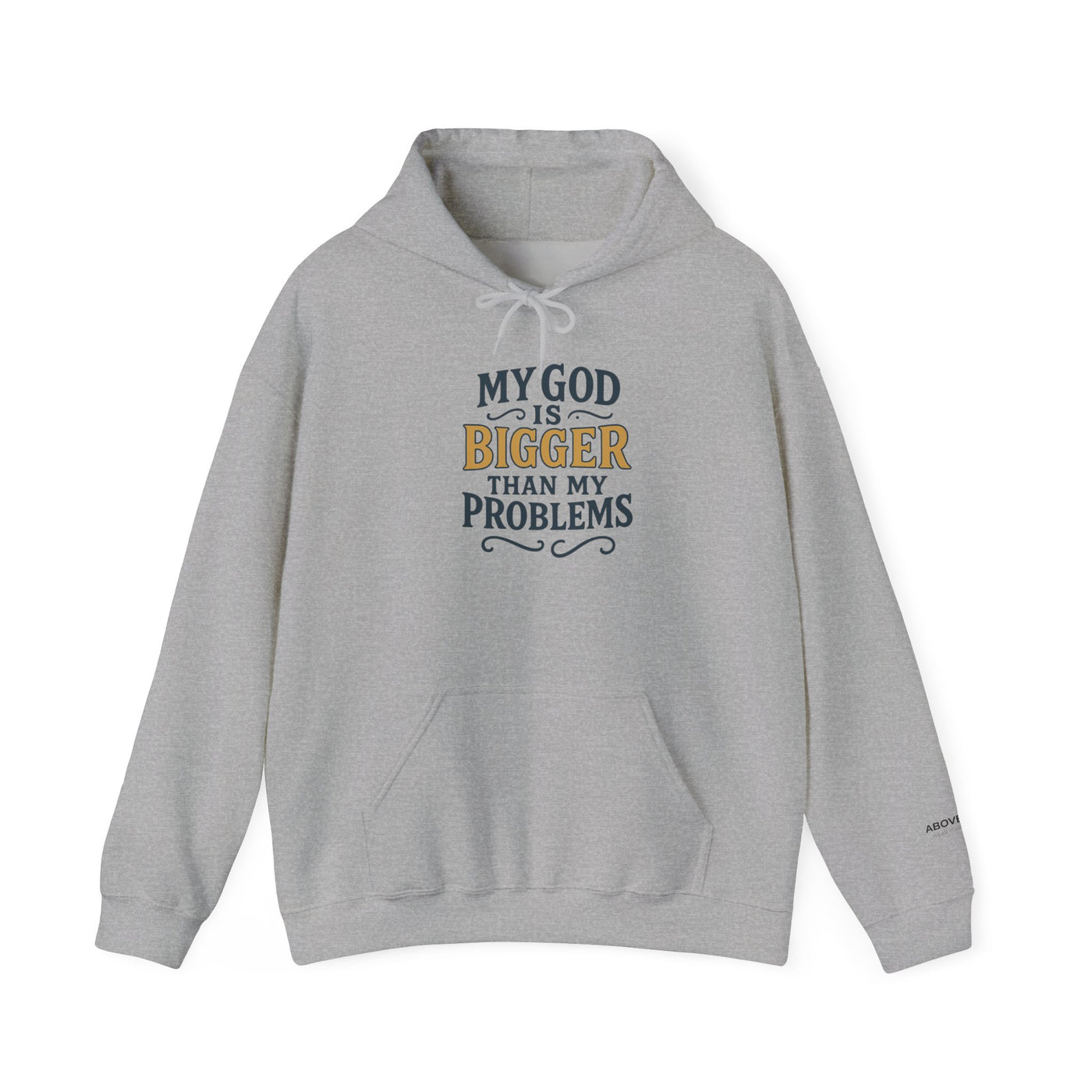 Inspirational Heavy Blend Hoodie | My God is Bigger Than My Problems