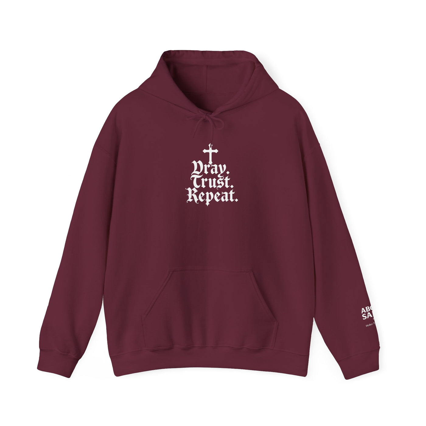 Pray Trust Repeat Cozy Unisex Hooded Sweatshirt for Every Occasion