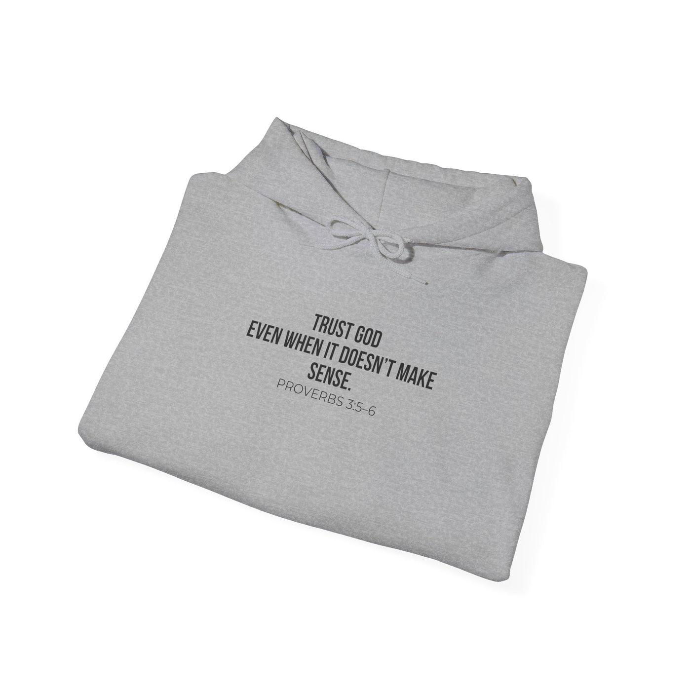 Trust God  Inspirational Sweatshirt, Faith-Based Apparel, Comfortable Unisex Hoodie