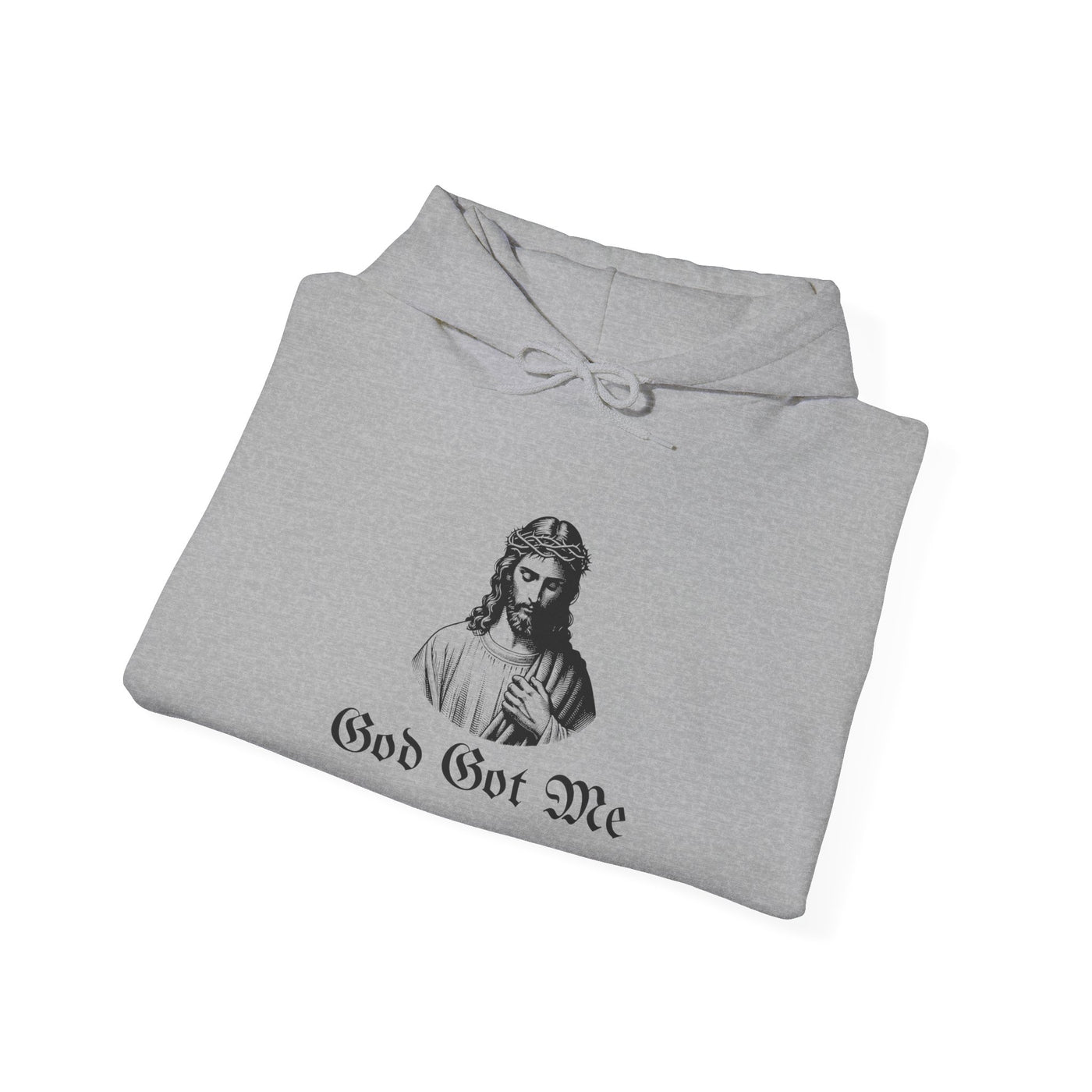 Inspirational God Got Me Hoodie, Faith-Based Apparel for Everyday Wear