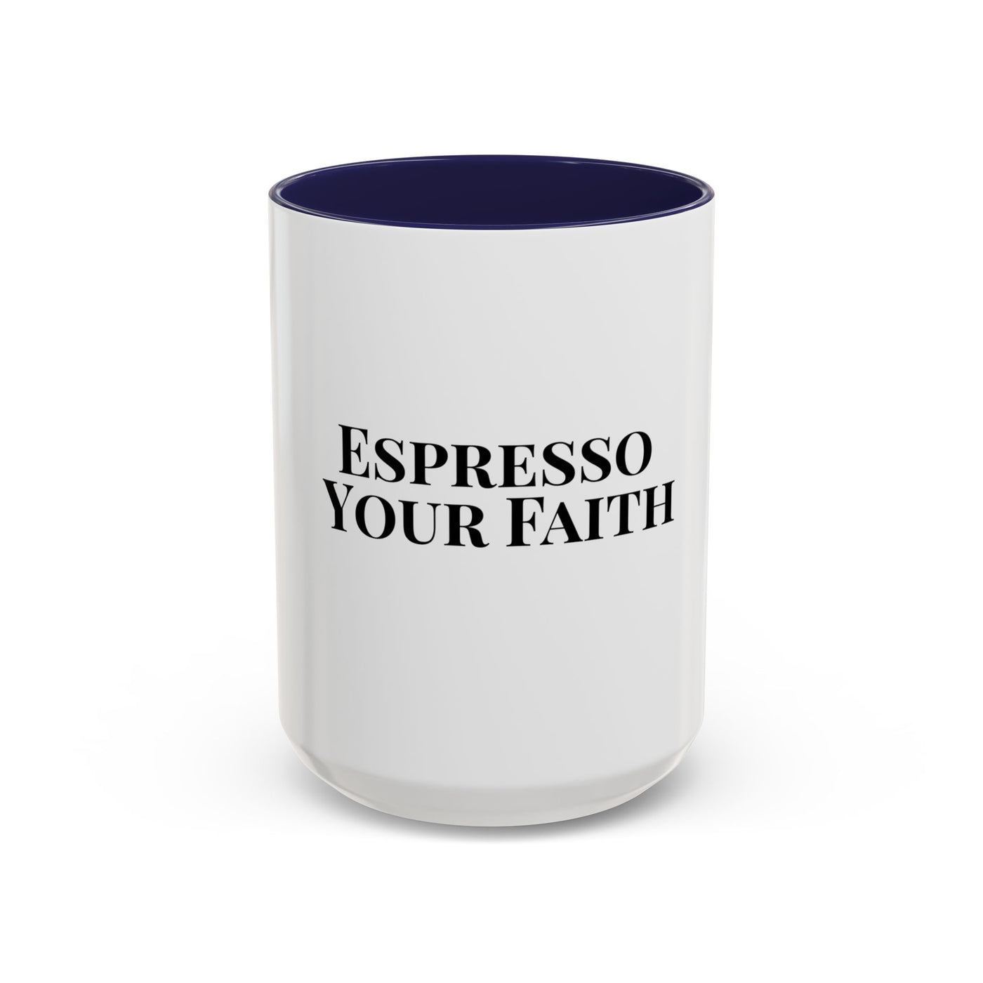 Espresso Your Faith White Ceramic Mug – Christian Coffee Cup (11oz & 15oz)