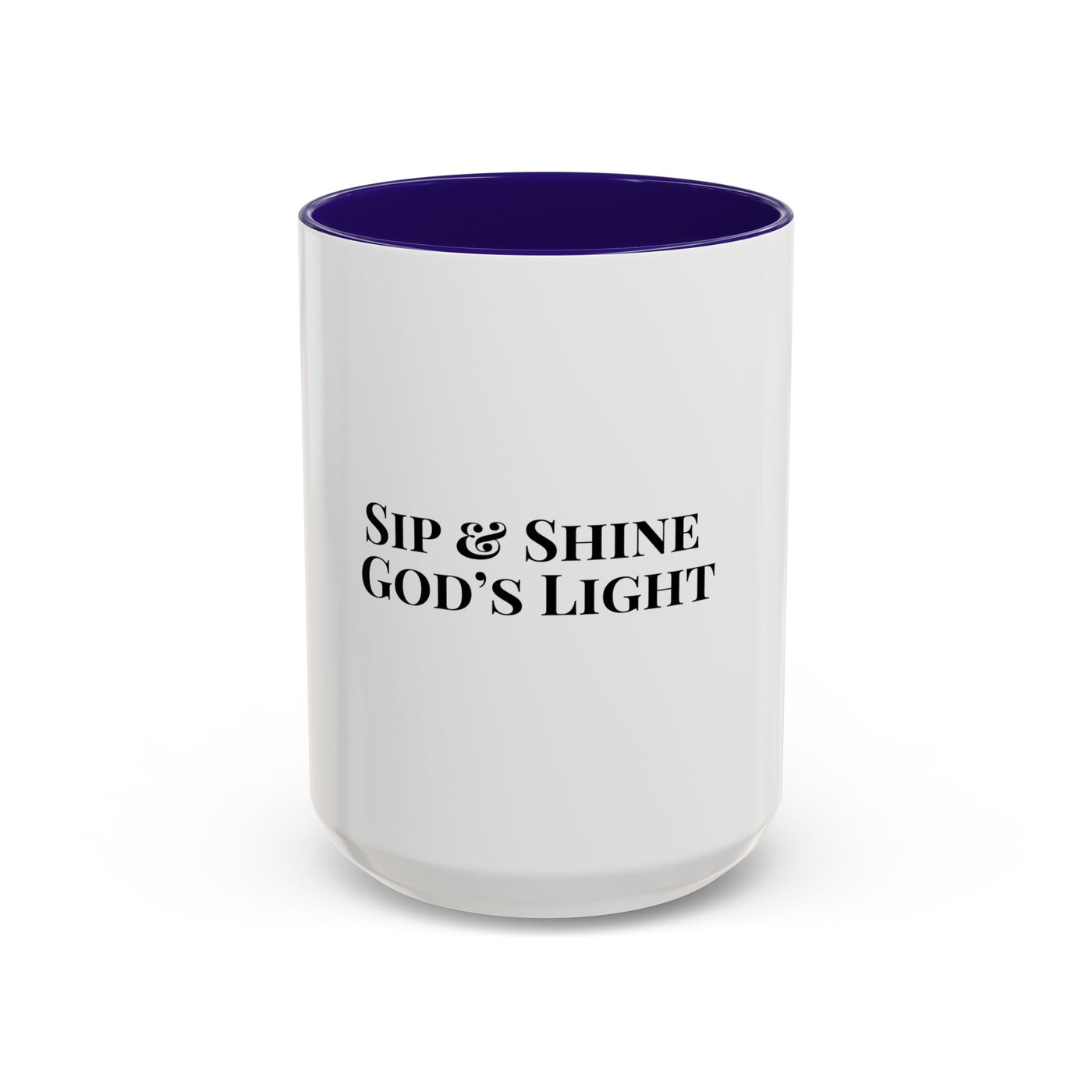 Sip and Shine God's Light Colorful Mugs (11oz, 15oz)