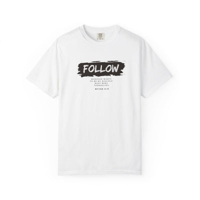 Follow Me Motivational Unisex T-shirt, Comfortable Tee for Everyday Wear