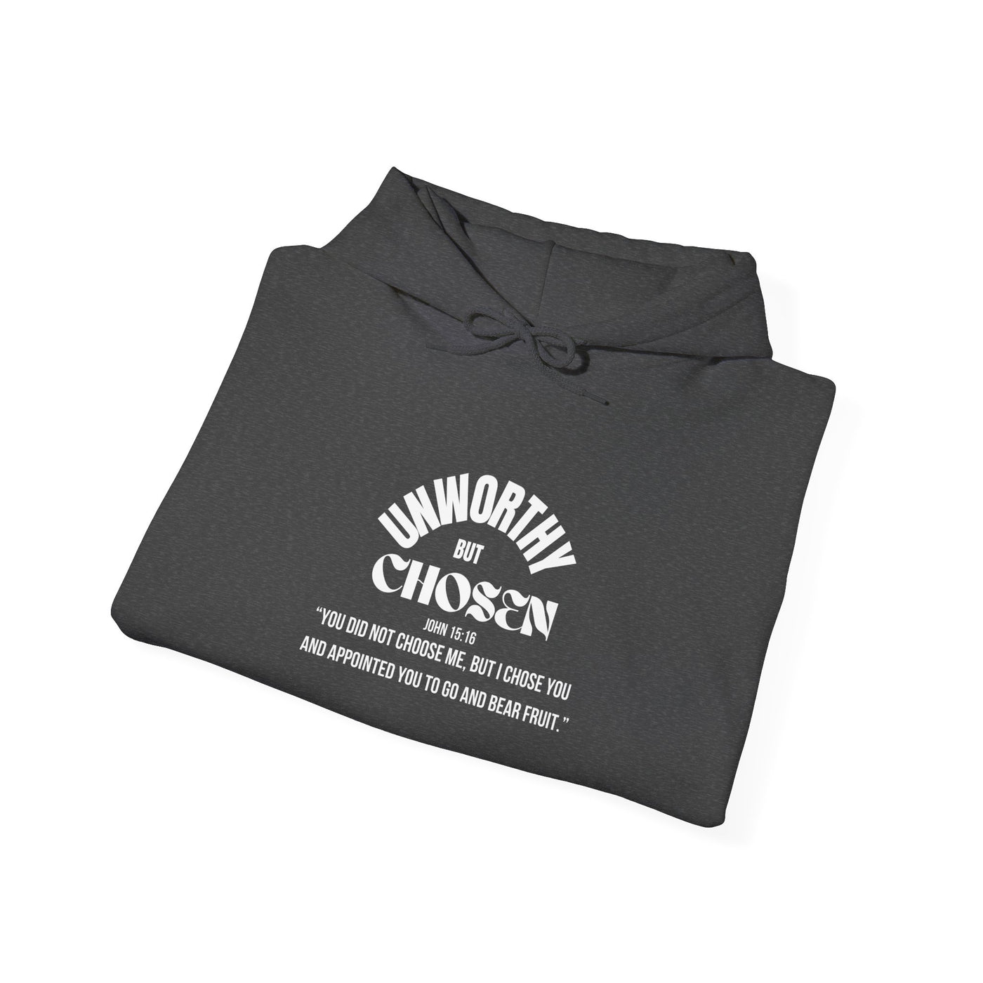 Unworthy but Chosen Unisex Motivational Hoodie