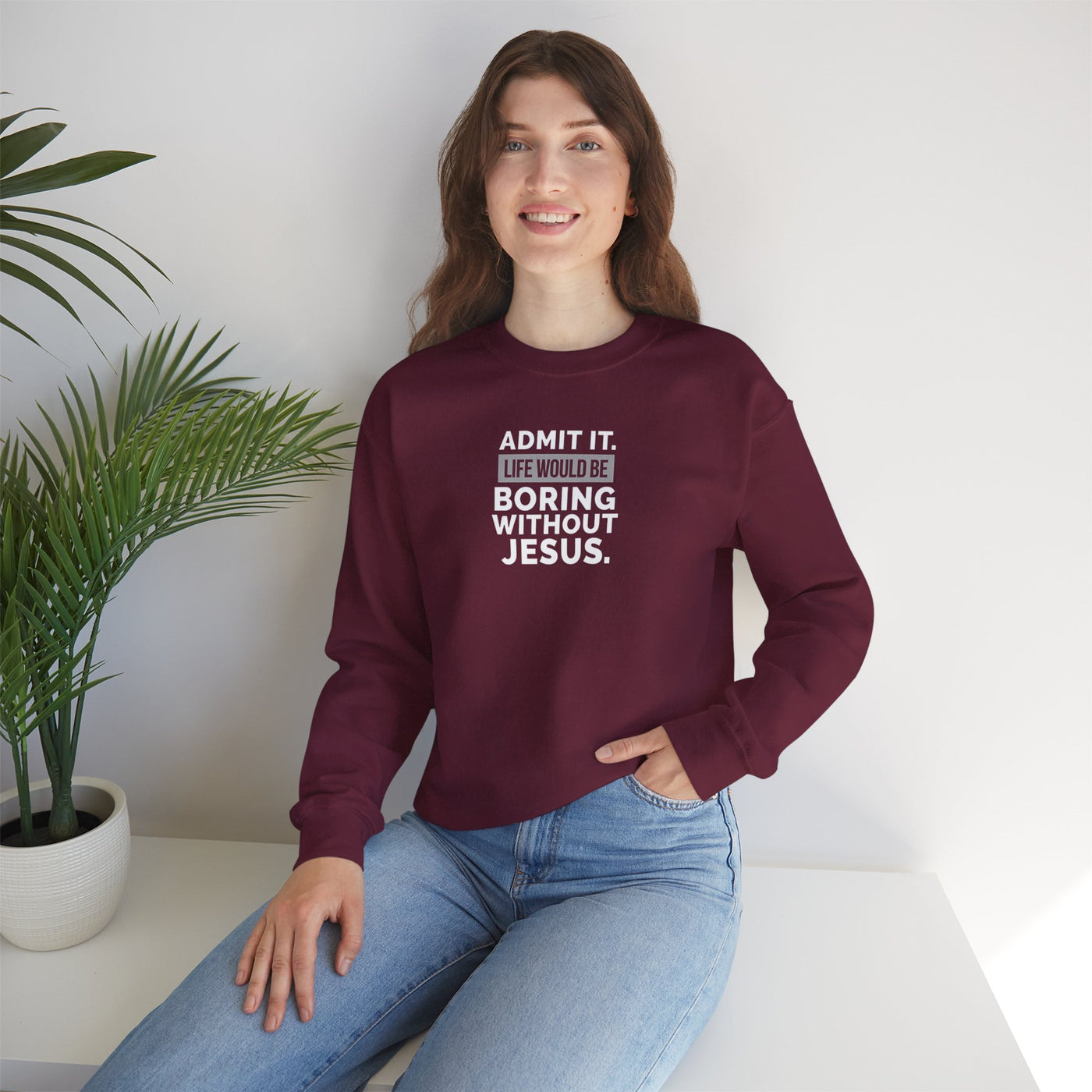 Christian Sweatshirt, Unisex Crewneck Like Is Boring  Without Jesus