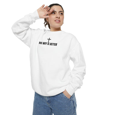 His Way is Better Unisex  Christian Sweatshirt