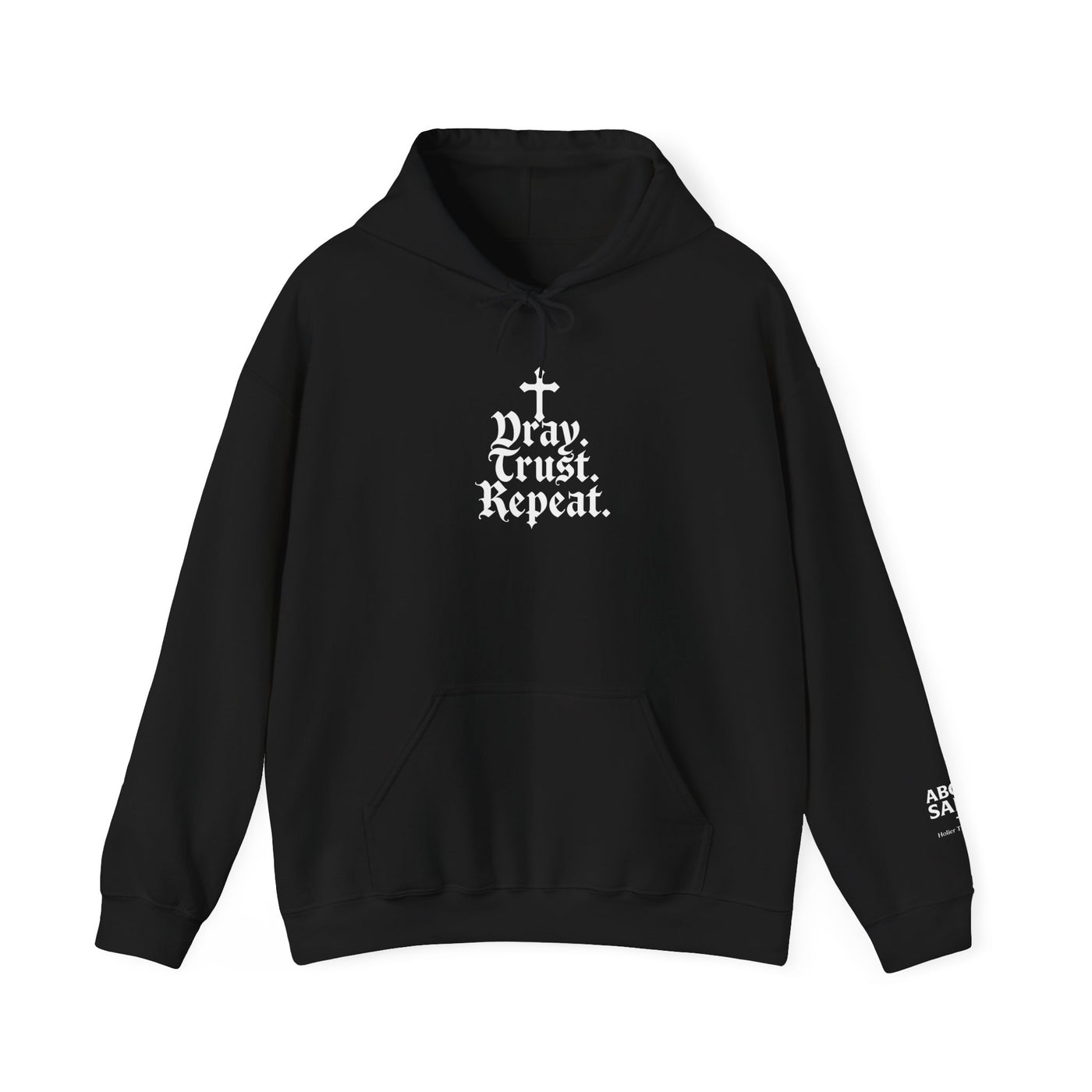 Pray Trust Repeat Cozy Unisex Hooded Sweatshirt for Every Occasion