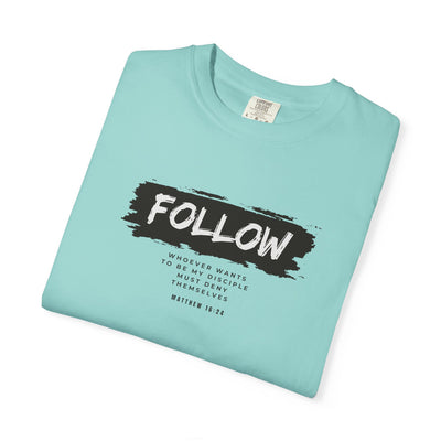 Follow Me Motivational Unisex T-shirt, Comfortable Tee for Everyday Wear