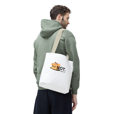 Fear Not Inspirational Tote Bag, Motivational Shopping Bag