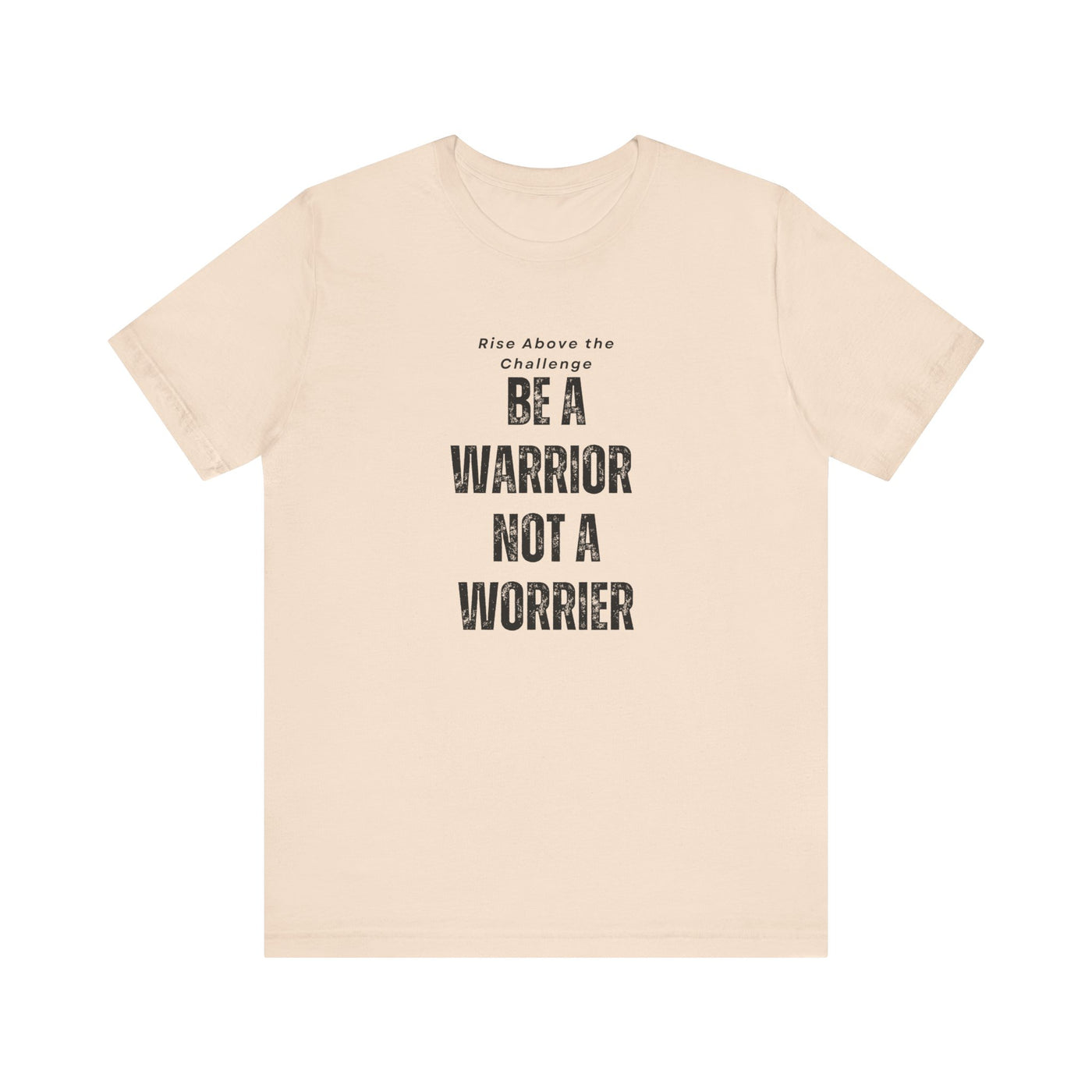 Empowering Warrior Tee, Inspirational T-Shirt for Motivation